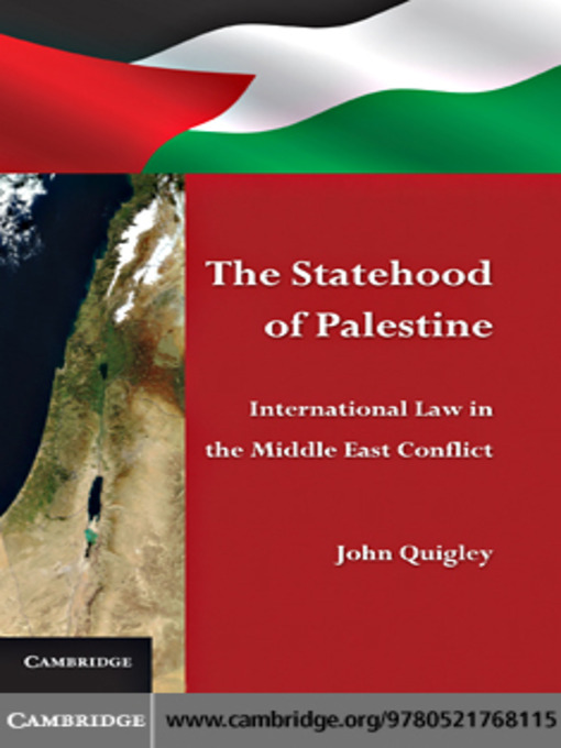 Title details for The Statehood of Palestine by John Quigley - Available